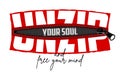 Unzip your soul - slogan hidden in zipper. Typography graphics for t-shirt, tee print, poster. Vector Royalty Free Stock Photo